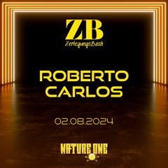 ROBERTO CARLOS - ZERLEGUNGSBASH @ NATURE ONE 02.08.2024