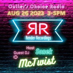 Episode 5 - SONEK + Mctwist - Render Recordings Show on Cutters Choice Radio