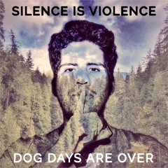 SILENCE IS VIOLENCE