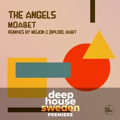 DHS Premiere: The Angels - Moabet (HABIT REMIX)