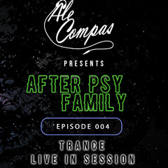 After Psy Family #004 - AleCompas [Radio Side B]