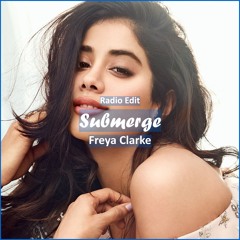 Freya Clarke - Submerge [ Deep House Music]