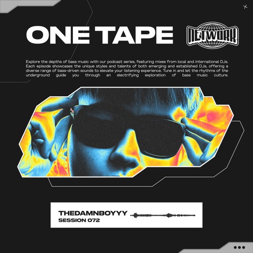 NETWORK wrld - THEDAMNBOYYY - ONE TAPE 072 | Deep Dubstep