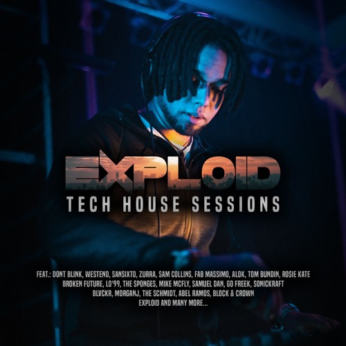 Exploid - Tech House Sessions