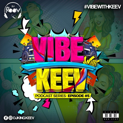 VIBE WITH KEEV MIX SERIES - OLD SKOOL DANCEHALL