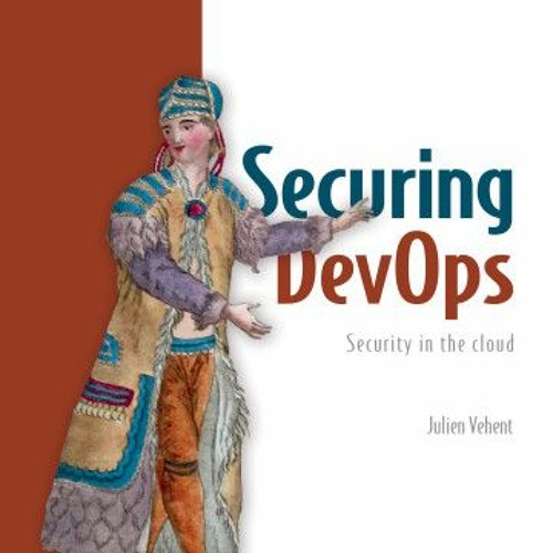 Julien Vehent - Securing DevOps [1x1 Discussion]