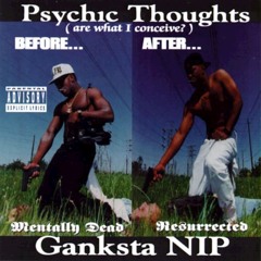 Stream Ganksta NIP music | Listen to songs, albums, playlists for