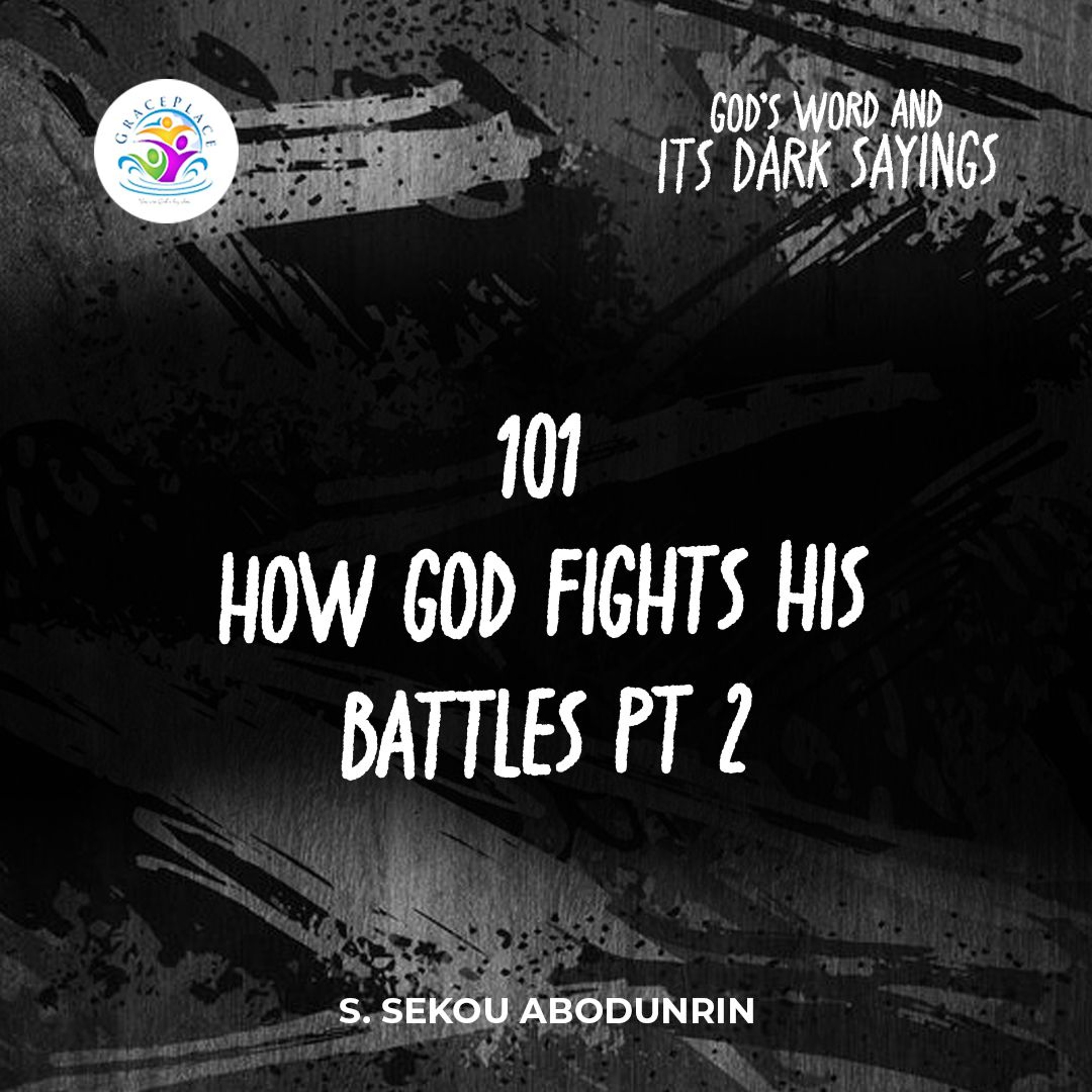 How God Fights His Battles Pt 2 (SA250102) episode artwork