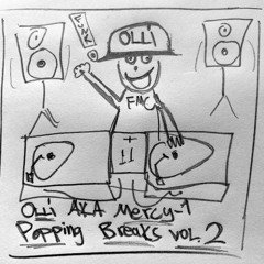 Olli AKA Mercy-1 - Popping Breaks #2