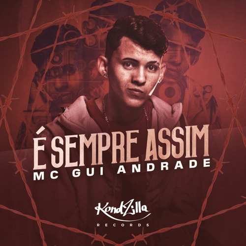 MC Gui Andrade - É Sempre Assim