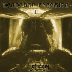 Hardcore Parasite - The Split