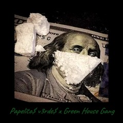 Verdes Papelitos x Yovng Baby x Young Bles$ed x GreenHouseGang