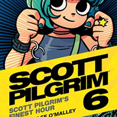 GET EBOOK 📔 Scott Pilgrim Vol. 6: Scott Pilgrim's Finest Hour (6) by  Bryan Lee O'Ma