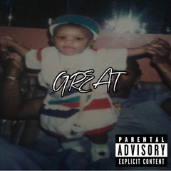 GREAT (Beat Prod. By: Xane OTB)