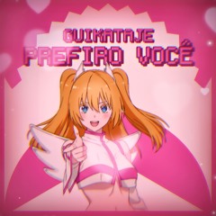 Prefiro Você