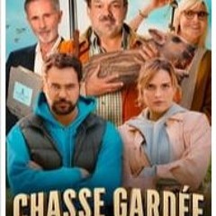 Chasse gardée (2023) FILM COMPLET en français [156193FR]