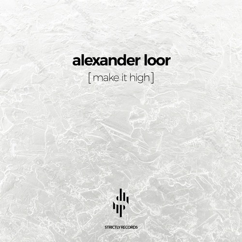 Alexander Loor - Make It High (Dj Kone & Marc Palacios Radio Edit Remix)