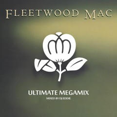 Fleetwood Mac - Ultimate Megamix 2021