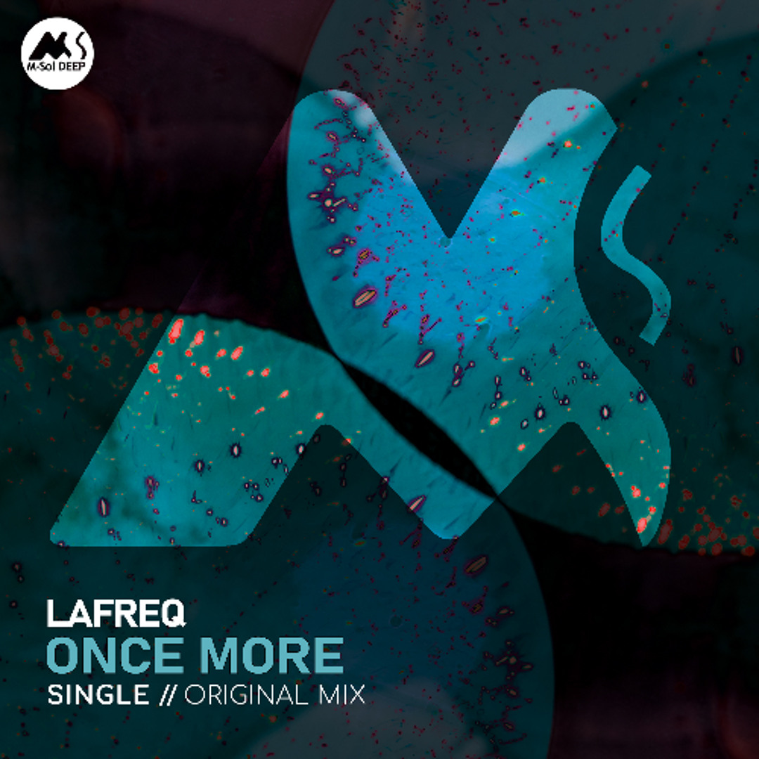 Stream Lafreq - Once More [M-Sol DEEP] by M-Sol DEEP | Listen online ...