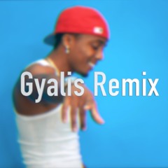 Gyalis (Remix)