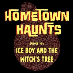 Episode 101: Ice Boy and the Witch's Tree