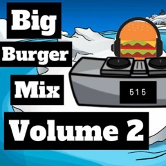 Big Burger Mix Vol 2: Party On Edition
