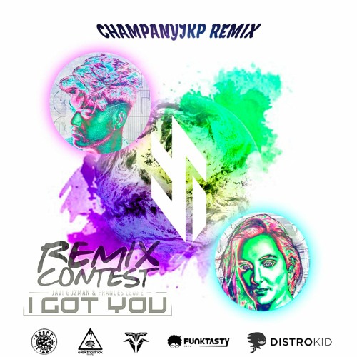 Javi Guzman & Frances Leone - I Got You (Champany Remix Contest)
