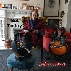 Not Today