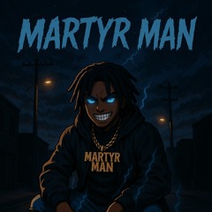 Martyr Man