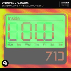 71 Digits x Flo Rida - Low (Macon's HYPERTECHNO Remix)