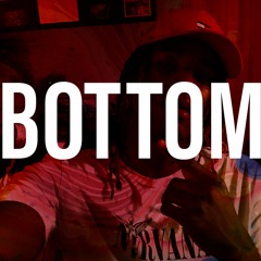 Bottom (Prod by Ghostlordx)
