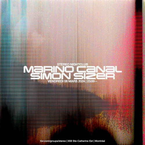 Simon Sizer Live Opening @ Stereo Montreal w/ Marino canal