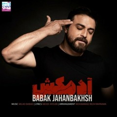 Babak Jahanbakhsh - Adamkosh