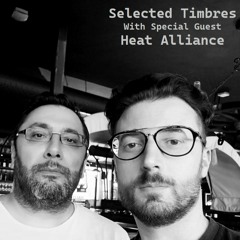 Selected Timbres 018: Heat Alliance