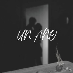 Un Año Prod. ZMoser Beats