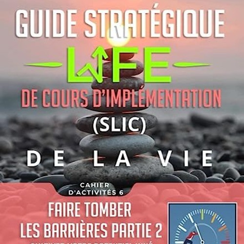 ⭐ READ EPUB FAIRE TOMBER LES BARRIÈRES PARTIE 2 Online