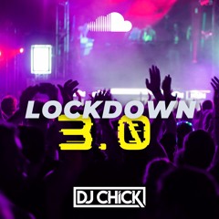 Lockdown 3.0