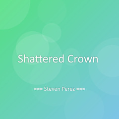 Shattered Crown