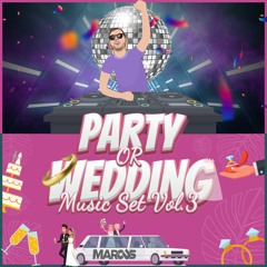 Wedding Or Party - Music Set By DJ MARCUS Vol.3 | חתונה או מסיבה - דיגיי מרקוס - סט הלהיטים החדש