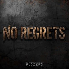 Nø Regrets