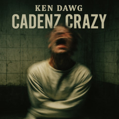 Cadenz Crazy