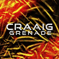 CRAAIG - GRENADE (FREE DOWNLOAD)