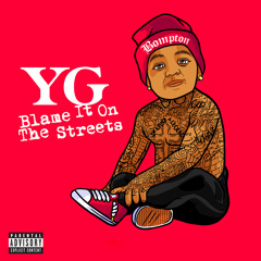 洋楽 g rap b-sick/i hope youre offended Stream If I Ever (feat. TeeCee4800 & Charlie Hood) by YG