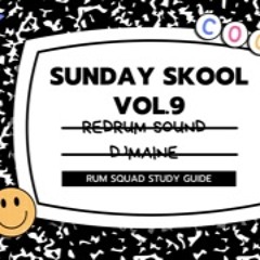 SUNDAY SKOOL VOL.9 DJ MAINE REDRUM SOUND (SOUL, FUNK,DISCO