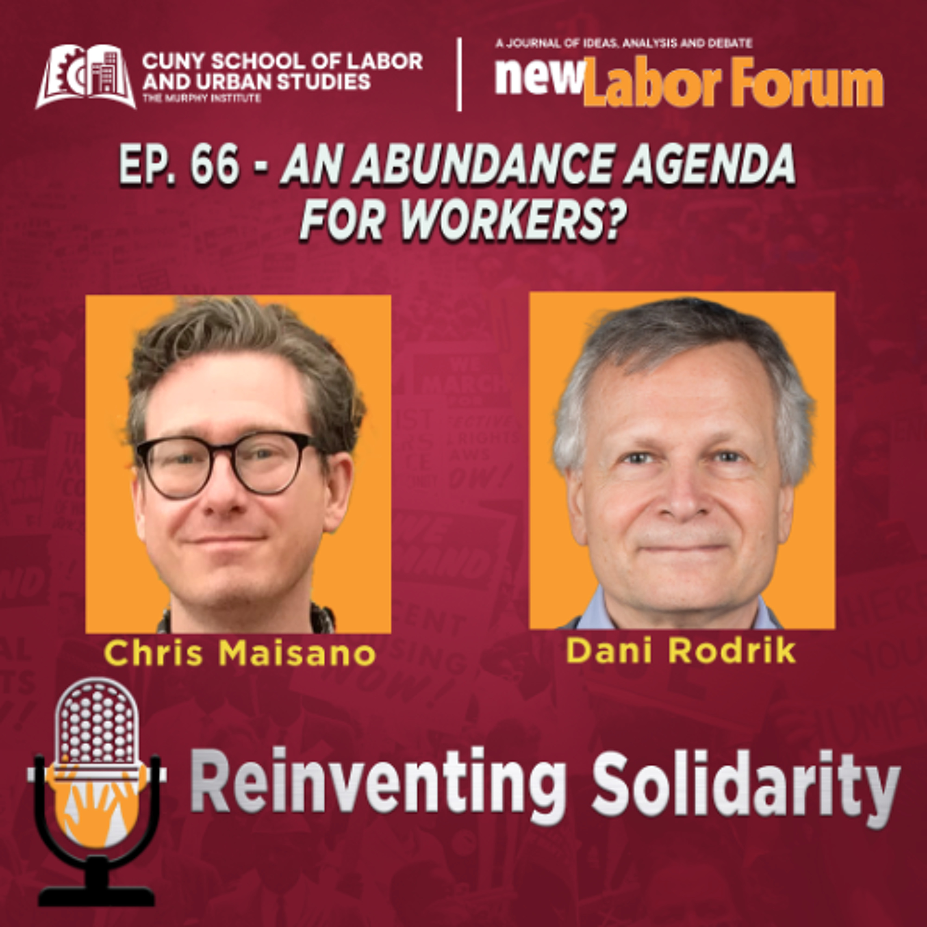 Episode 66 - An Abundance Agenda for Workers?