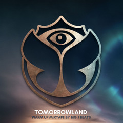 Tomorrowland 2026 Warm Up Mainstage Mixtape by BIG J Beats