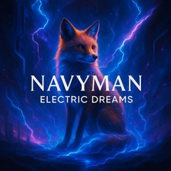 Navyman-Electric dreams