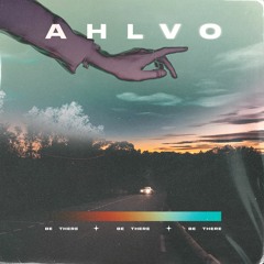 AHLVO - Be There