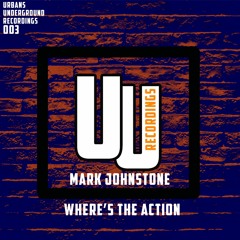 Mark Johnstone - Where's the Action