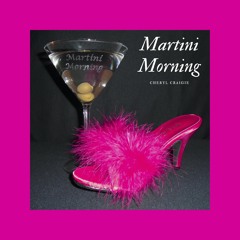 Martini Morning